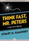 [Toby Peters 13] • Think Fast, Mr. Peters